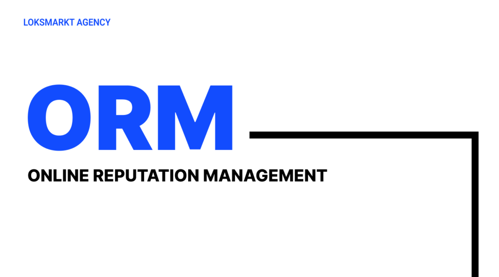ORM (Online Reputation Management)
